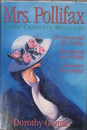 Mrs. Pollifax Three Complete Mysteries: The Unexpected Mrs. Pollifax / The Amazing Mrs. Pollifax / The Elusive Mrs. Pollifax