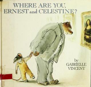 Where are you, Ernest and Celestine?