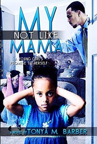 Not Like My Mama