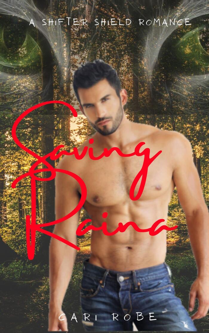 Saving Raina: Part One