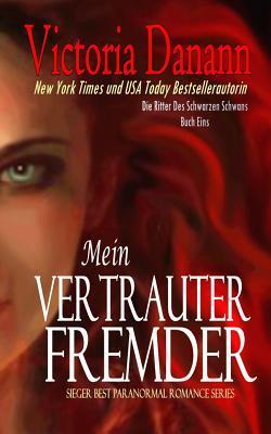 Mein Vertrauter Fremder