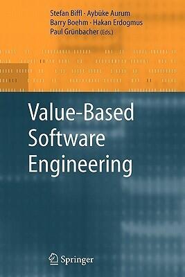 Value-Based Software Engineering