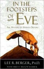 In the Footsteps of Eve: The Mystery of Human Origins