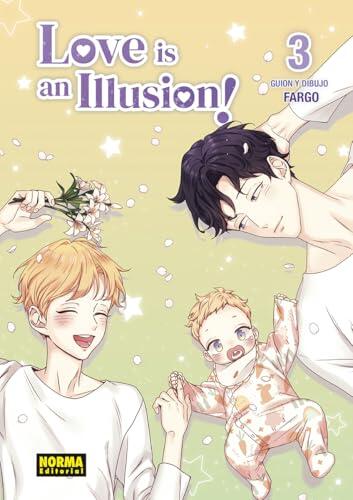 LOVE IS AN ILLUSION 03