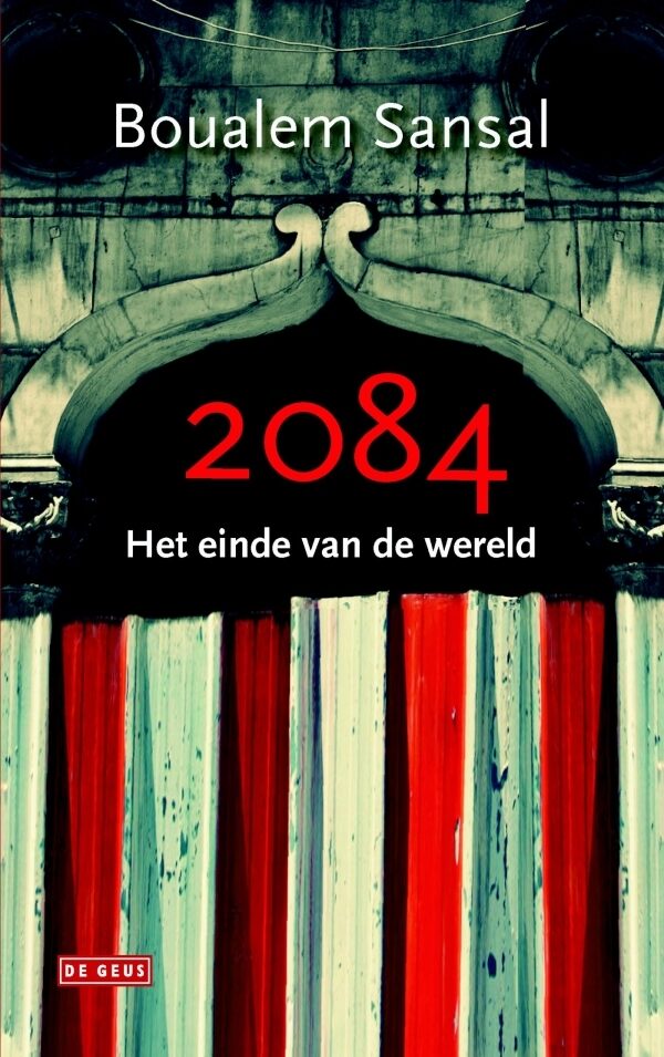 2084 : het einde van de wereld