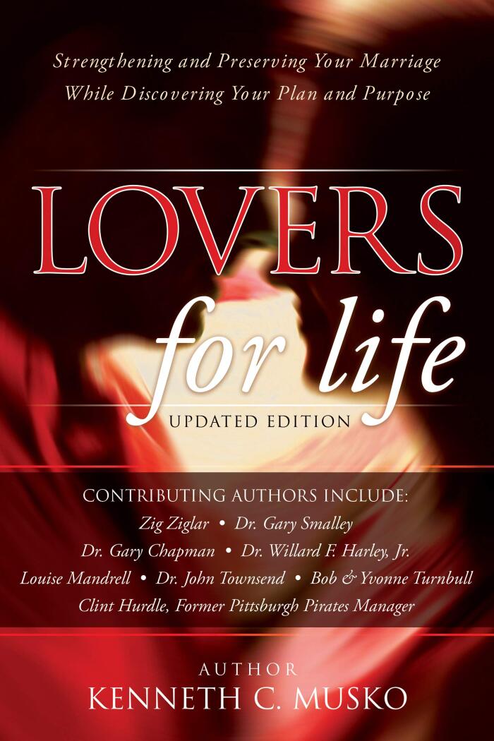 Lovers for Life (Updated Edition) (Strengthening and Preserving Your Marriage While Discovering Your Plan and Purpose)