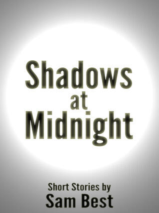 Shadows at Midnight