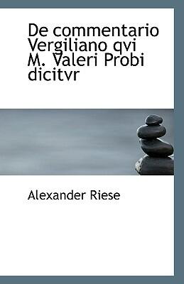 De Commentario Vergiliano Qvi M. Valeri Probi Dicitvr
