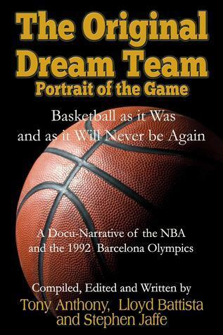 The Original Dream Team: Portrait of the Game