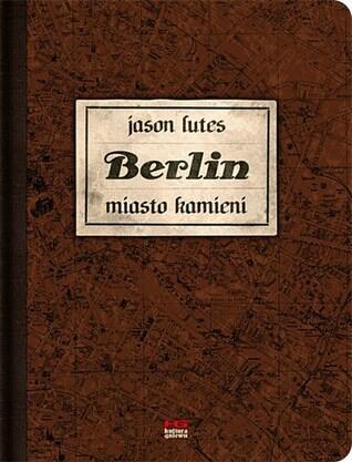 Berlin. Miasto kamieni