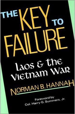 The Key to Failure: Laos and the Vietnam War