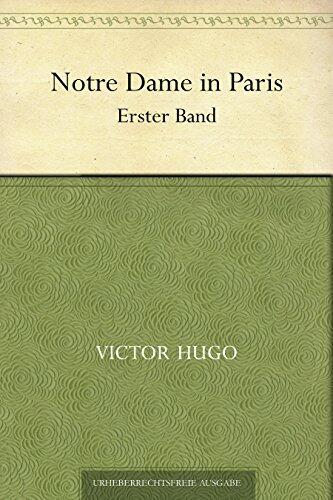 Notre Dame in Paris. Erster Band