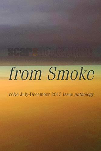 From Smoke: Cc&d Magazine (July-December 2015) Issue Collection