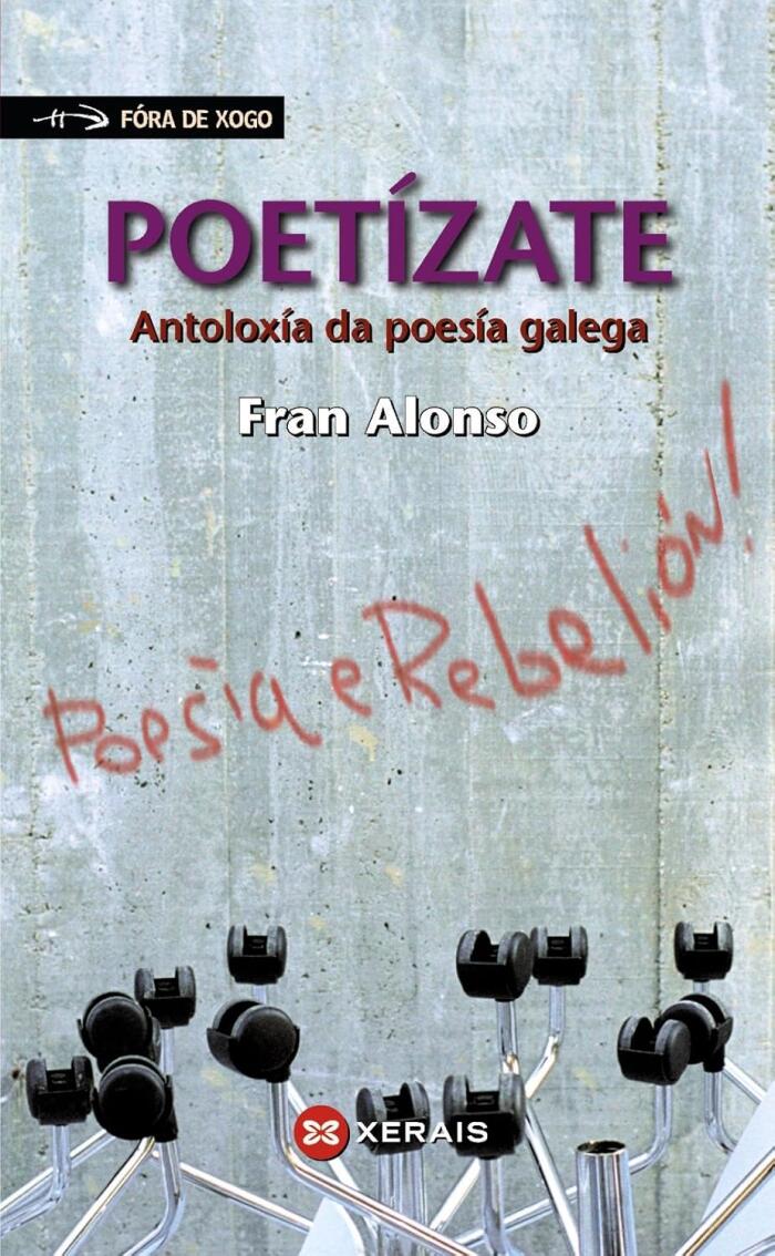 Poetízate. Antoloxía da poesía galega