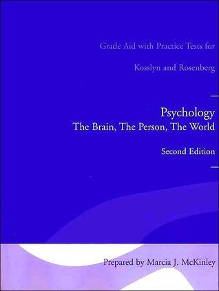 Psychology: Brain, Person, World--Grade Aid with Practice Tests