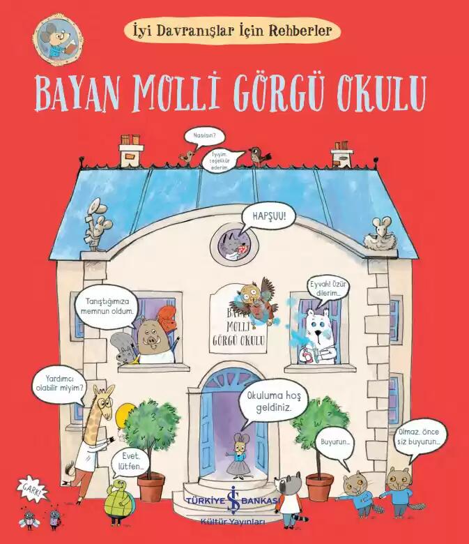 İyi Davranışlar İçin Rehberler: Bayan Molli Görgü Okulu