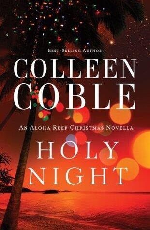 Holy Night: An Aloha Reef Christmas Novella