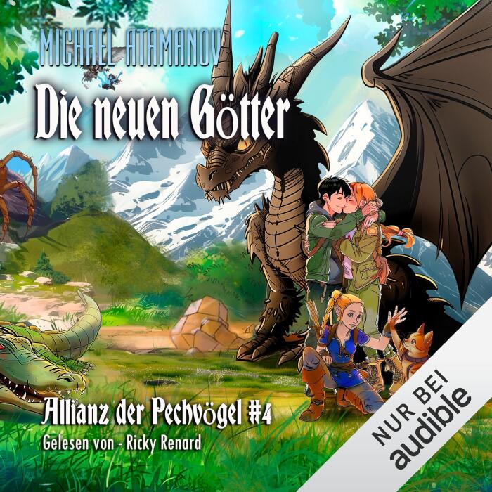 Die neuen Götter. Eine LitRPG-Serie: Die Allianz der Pechvögel, Buch 4