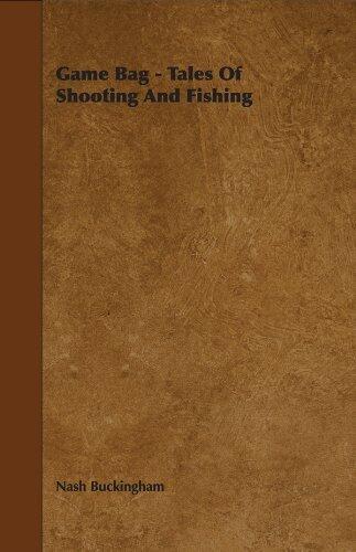 Game Bag: Tales of Shooting and Fishing