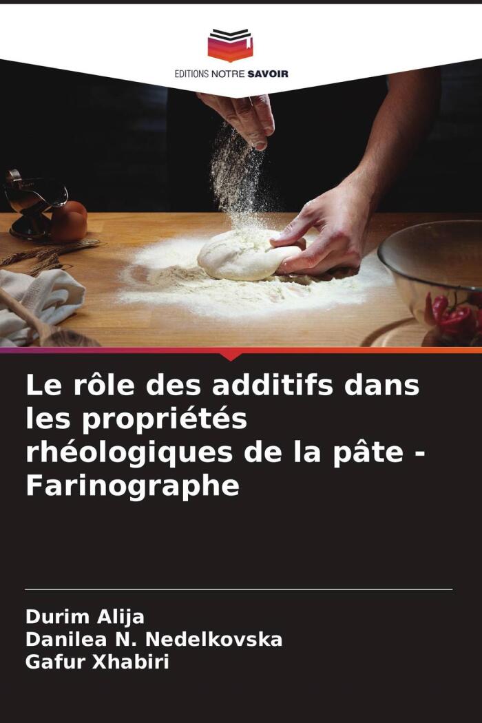 Le Rôle des Additifs dans les Propriétés Rhéologiques de la Pâte (Farinographe)