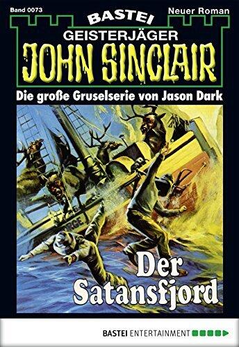 John Sinclair 73: Der Satansfjord