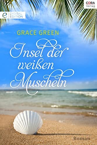 Insel der weißen Muscheln: Digital Edition