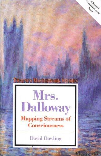 Mrs Dalloway: Mapping Streams of Consciousness
