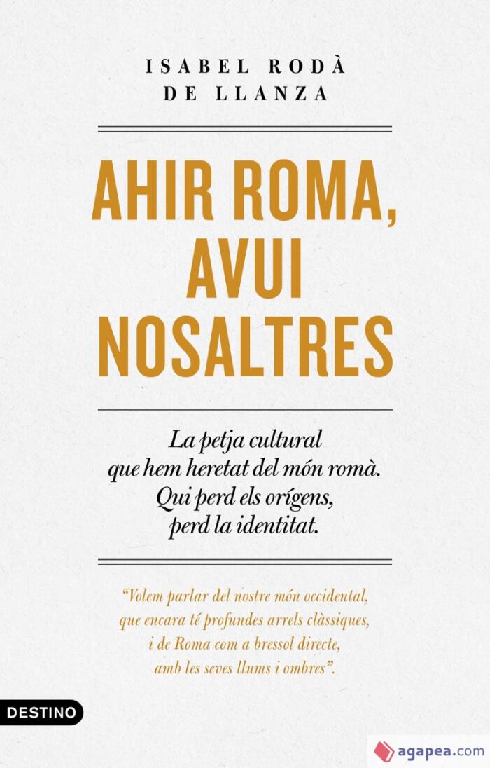 Ahir Roma, avui nosaltres