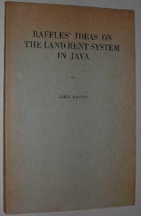 Raffles' Ideas on the Land Rent System in Java and the Mackenzie Land Tenure Commission