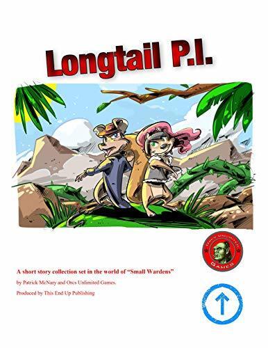 Longtail P.I.: A Small Warden's story collection