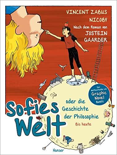 Sofies Welt oder Die Geschichte der Philosophie (Bis Heute)