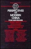 Perspectives on Modern China: Four Anniversaries
