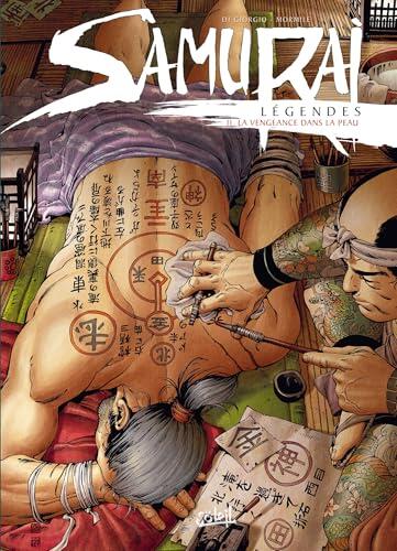 Samurai Legendes T11: La vengeance dans la peau