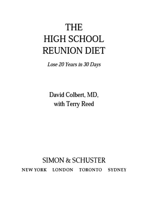 The High School Reunion Diet: Lose 20 Years in 30 Days