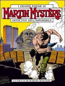 Martin Mystère n. 52: La follia di Martin Mystère