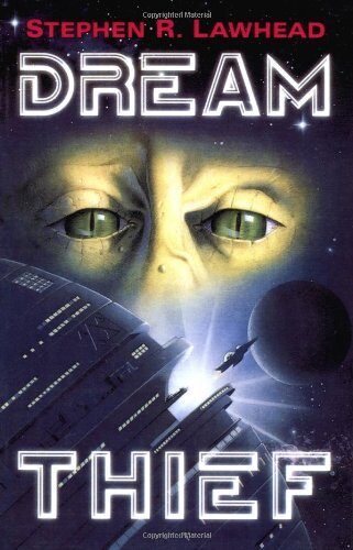 Dream Thief by Stephen R. Lawhead
