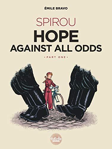 Spirou Hope Against All Odds (Part 1)