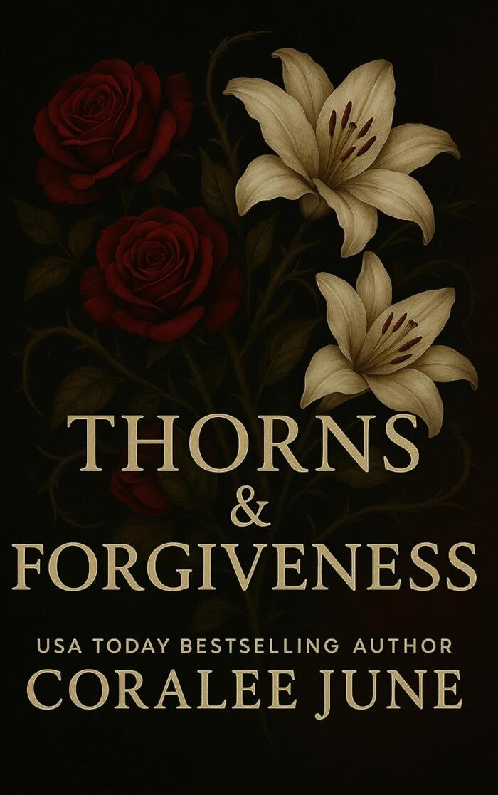 Thorns & Forgiveness