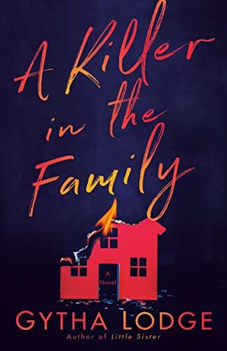 A Killer in the Family: A Novel