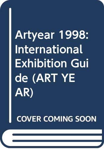 Artyear 1998: International Exhibition Guide