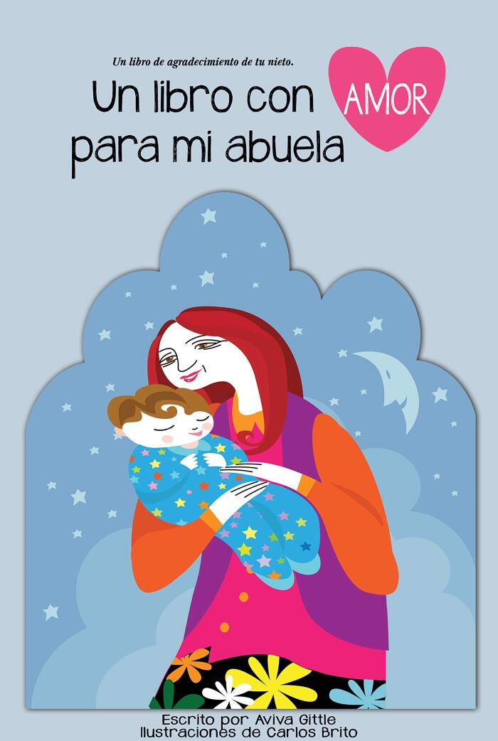 Un libro con amor para mi abuela: Un libro de agradecimiento de tu nieto
