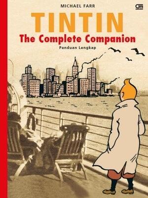 Tintin: The Complete Companion