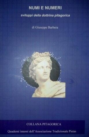 Numi e Numeri. Sviluppi della dottrina pitagorica
