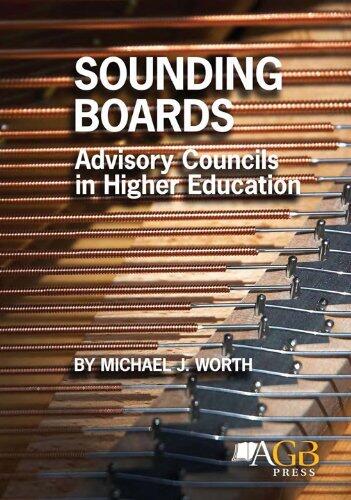 Sounding Boards: Advisory Councils in Higher Education