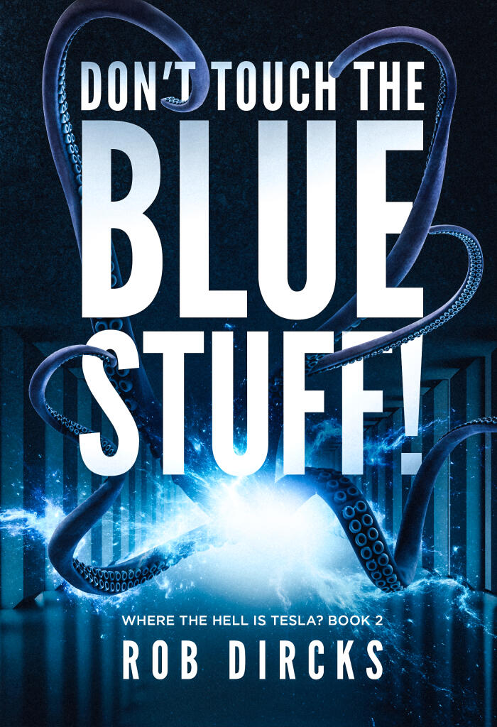 Don't Touch the Blue Stuff!