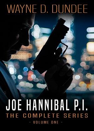 Joe Hannibal PI : The Complete Series, Volume 1