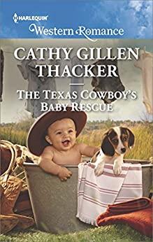 The Texas Cowboy's Baby Rescue