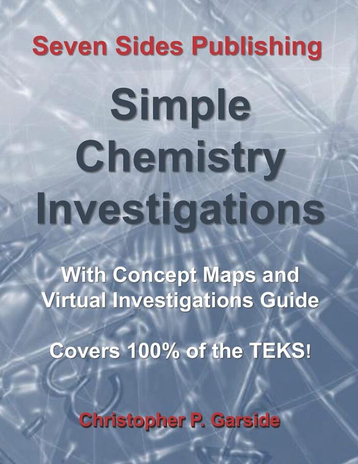 Simple Chemistry Investigations: With Concept Maps and Virtual Investigations Guide