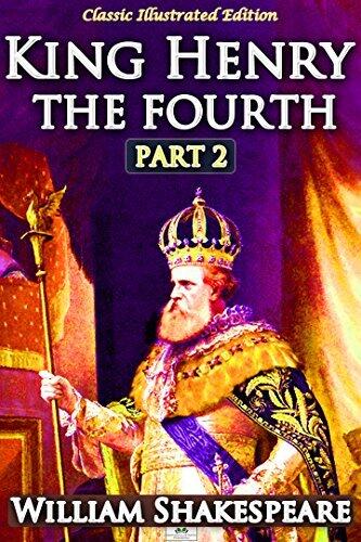Henry IV Part 2 - Classic Illustrated Edition