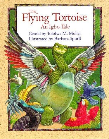 The Flying Tortoise: An Igbo Tale